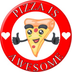 Pizza is Awesome